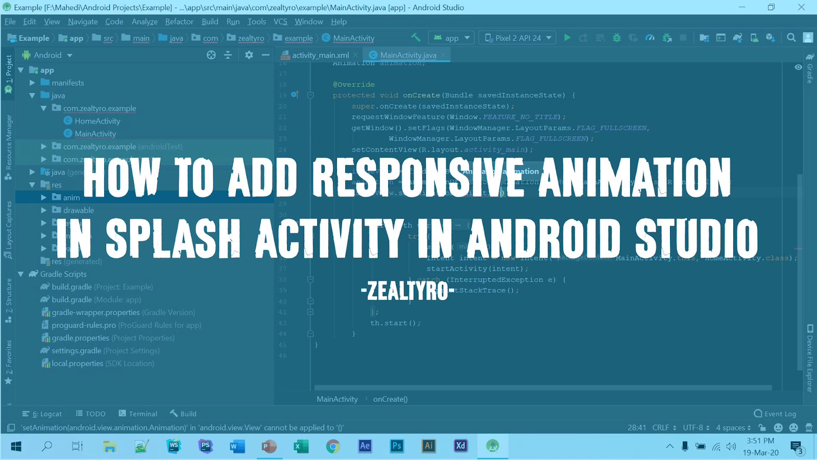 How To Add Responsive Animation In Splash Activity In Android Studio Add Responsive Animation In Splash Activity In Android Studio