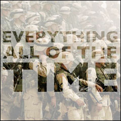 Everything All Of The Time: The Meaning of Life:  Chapter 3: War Is Natural