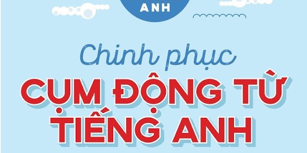 [Giảm giá] File word Sách Chinh phục cụm động từ Tiếng Anh