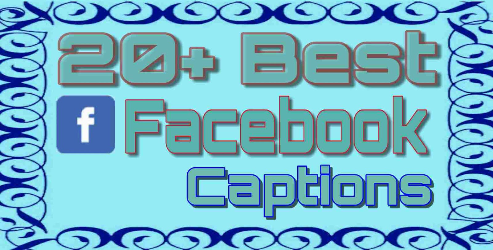 20+ Best Facebook Captions Caption Cops The Shayari World