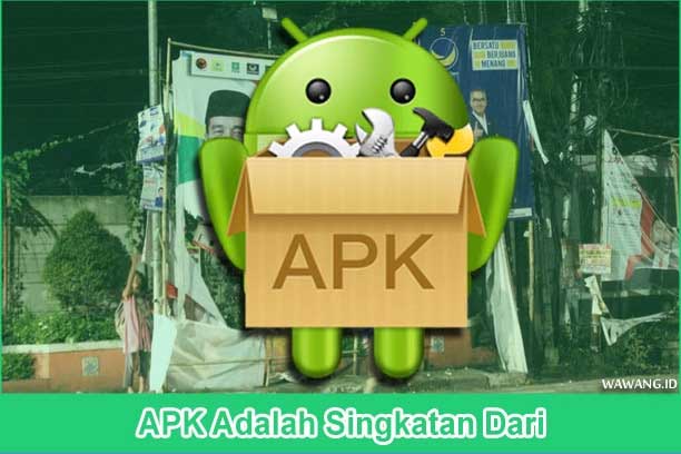 arti dan pengertian kata apk arti dan pengertian kata apk