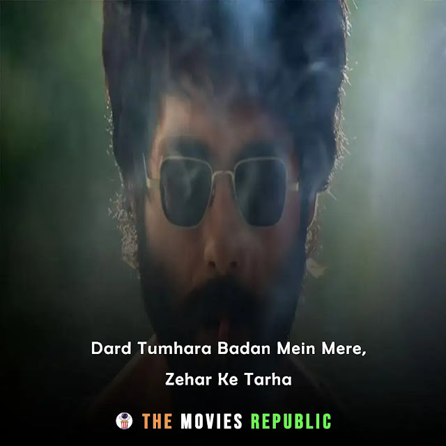 kabir singh movie dialogues, kabir singh movie quotes, kabir singh movie shayari, kabir singh movie status, kabir singh movie captions