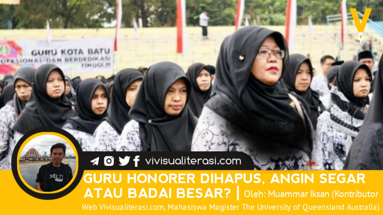 GURU HONORER DIHAPUS, ANGIN SEGAR ATAU BADAI BESAR
