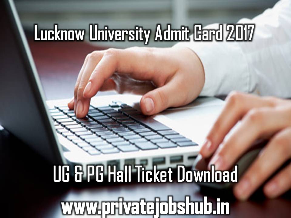 Lucknow University Admit Card 2017 Lucknow University Admit Card
