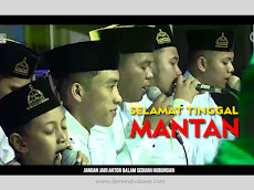 Lirik Selamat Tinggal Mantan Syubbanul Muslimin