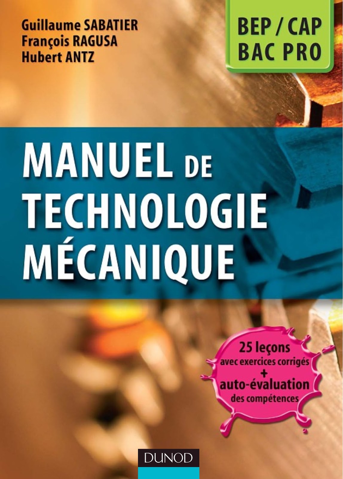 Manuel de technologie mécanique BEP CAP Bac Pro