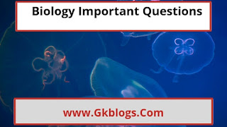 जीव विज्ञान सामान्य ज्ञान प्रश्नोत्तरी, Biology Question In Hindi