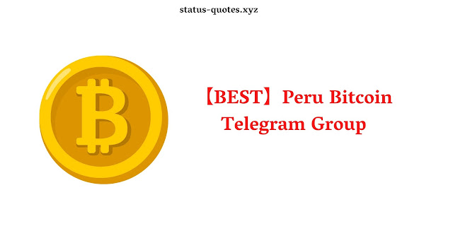 【BEST】Peru Bitcoin Telegram Group