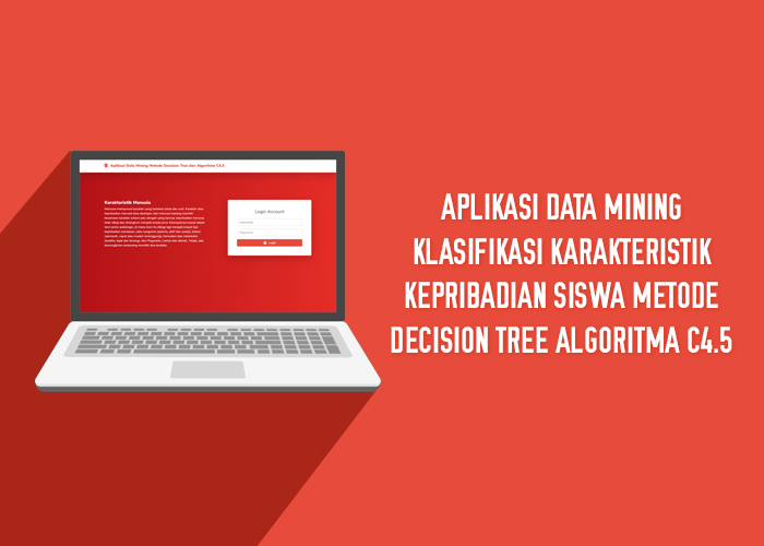 Aplikasi Data Mining Klasifikasi Karakteristik Kepribadian Siswa Metode Decision Tree Algoritma C4.5 - SourceCodeKu.com Aplikasi Data Mining Klasifikasi Karakteristik Kepribadian Siswa Metode Decision Tree Algoritma C4.5 - SourceCodeKu.com