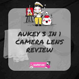 aukey 3 in 1 camera lens review