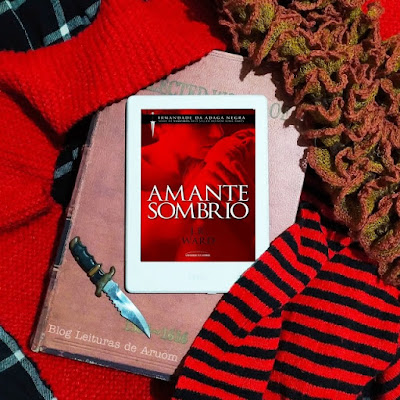 LIVRO: A IRMANDADE DA ADAGA NEGRA #1 - AMANTE SOMBRIO - J.R Ward