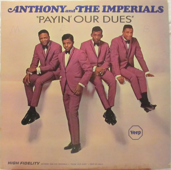 Heartbreak Hotel: LITTLE ANTHONY & THE IMPERIALS - PAYIN' OUR DUES Heartbreak Hotel: LITTLE ANTHONY & THE IMPERIALS - PAYIN' OUR DUES