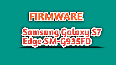  Oke gan kembali lagi saya akan membagikan file firmware untuk agan yang mau melakukan fl Download Firmware Samsung Galaxy S7 Edge SM-G935FD Bahasa Indonesia