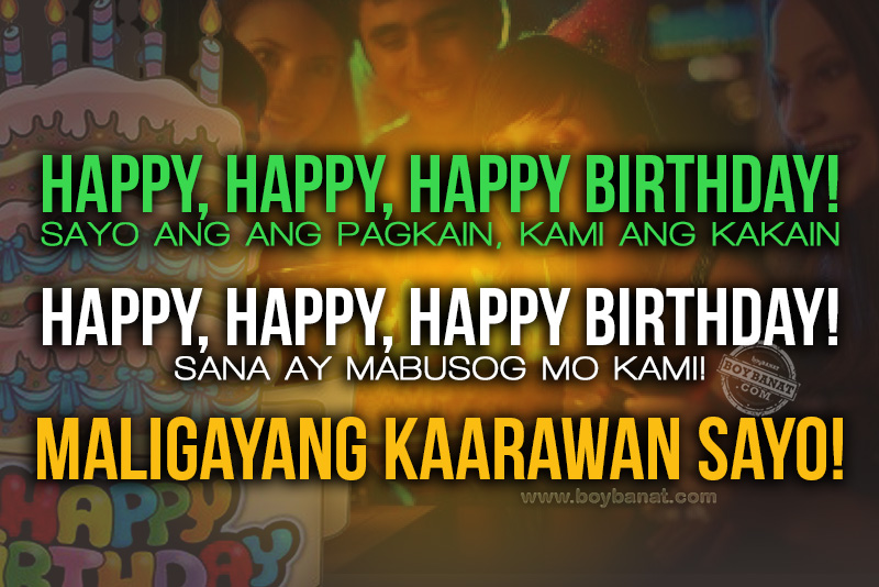 Best Tagalog Birthday Quotes and Greetings for Friends ~ Boy Banat