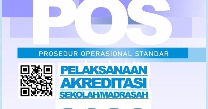 Download Pos Akreditasi Sekolah Madrasah Tahun 2020 Sinau Thewe Com