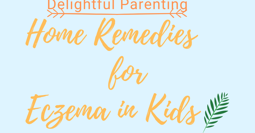 Home Remedies For Eczema In Kids