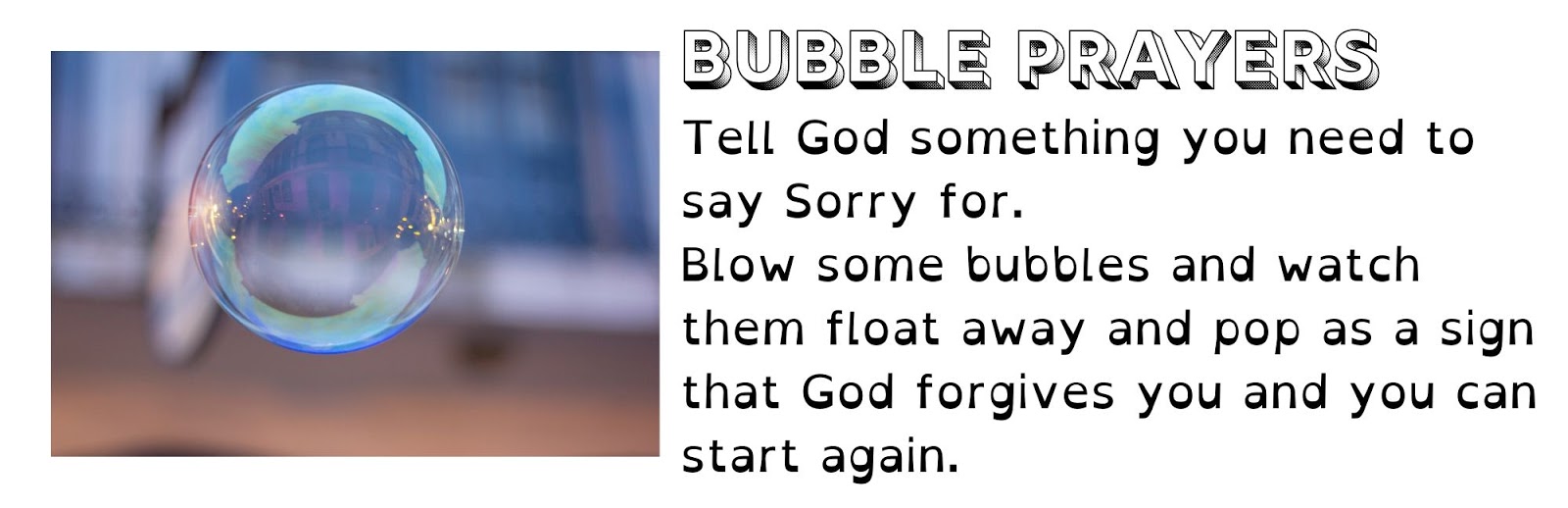 Flame: Creative Children's Ministry: Take Home Prayer Activity: Sorry Bubble Prayers