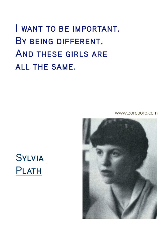 Sylvia Plath Quotes. Sylvia Plath Books, Sylvia Plath Life Quotes, Ecstasy Quotes, Sylvia Plath Happiness Quotes, Depression-Silence Quotes, Sylvia Plath Poems. Sylvia Plath (Author of The Bell Jar)v