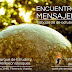 Encuentro de Mensajeros - Parque Bosques