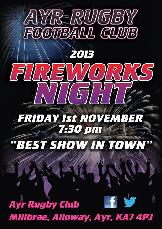 Ayr Rugby Club Latest News Fireworks on Friday 1st November Ayr Rugby Club Latest News Fireworks on Friday 1st November