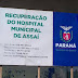 Segue em ritmo acelerado a obra de reforma do Hospital Municipal de Assaí