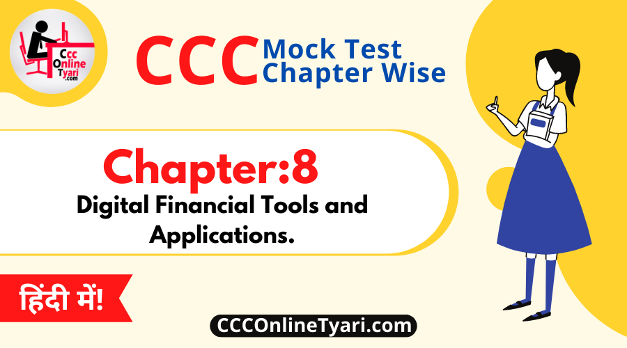 Chapter 8 Digital Financial Tools and Applications Digital Financial & Applications CCC Mock
