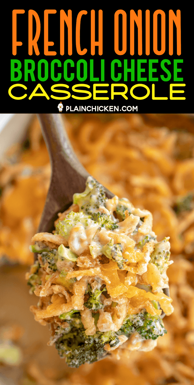French Onion Broccoli Cheese Casserole Plain Chicken®