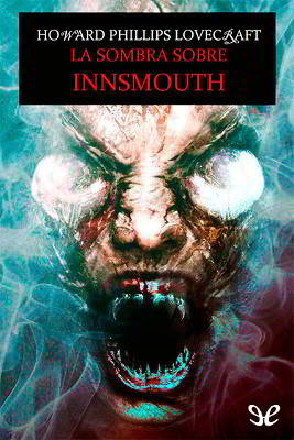 Descargar El Horror De Dunwich - Libros Gratis en PDF EPUB