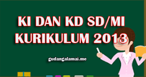 Ki Dan Kd Bahasa Jawa Kelas 1 2 3 4 5 6 Sd Mi K 13 Revisi Terbaru Gudangalamai