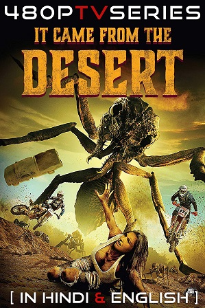It Came from the Desert (2017) 300MB Full Hindi Dual Audio Movie Download 480p BluRay