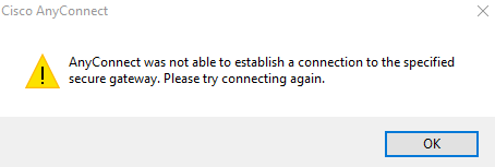 Anyconnect Not Able To Establish Connection Secure Gateway