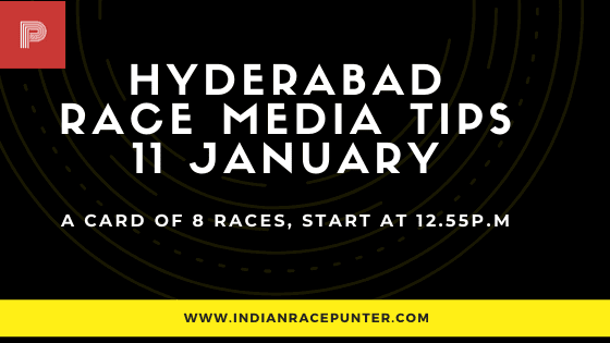 Hyderabad Race Media Tips 11 January