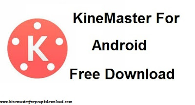 KineMaster for Android