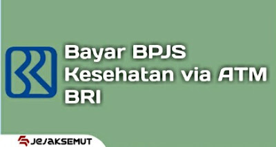 Cara Membayar iuran BPJS Kesehatan lewat ATM BRI