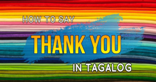 Thank You In Tagalog - English To Tagalog Translation - Filipino Parenting