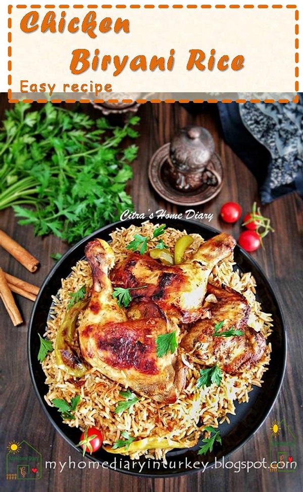 Chicken Biryani Rice, simple recipe with step by step photo and video. | Çitra's Home Diary. #nasibriyani #biryaniricerecipe #chickenrecipe #internationalrecipe #dinneridea #cookingvideo