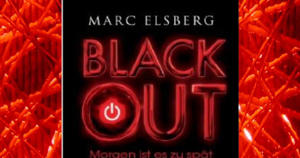 Buchrezension 2 Blackout ist es zu spät von Marc Elsberg Buchrezension 2 Blackout ist es zu spät von Marc Elsberg