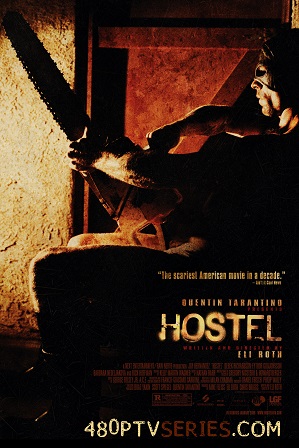 Hostel (2005) 300MB Full Hindi Dual Audio Movie Download 480p Bluray Free Watch Online Full Movie Download Wolrdfree4u 9xmovies