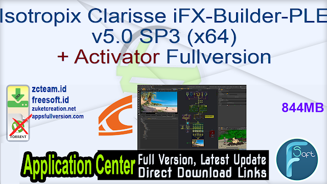 isotropix clarisse ifx 3.6 sp7 isotropix clarisse ifx 3.6 sp7