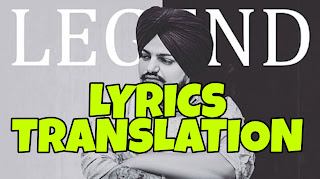 Legend Lyrics Meaning in Hindi (हिंदी) – Sidhu Moose Wala