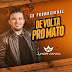 Junior Vianna - De Volta Pro Mato - Promocional de Agosto - 2020