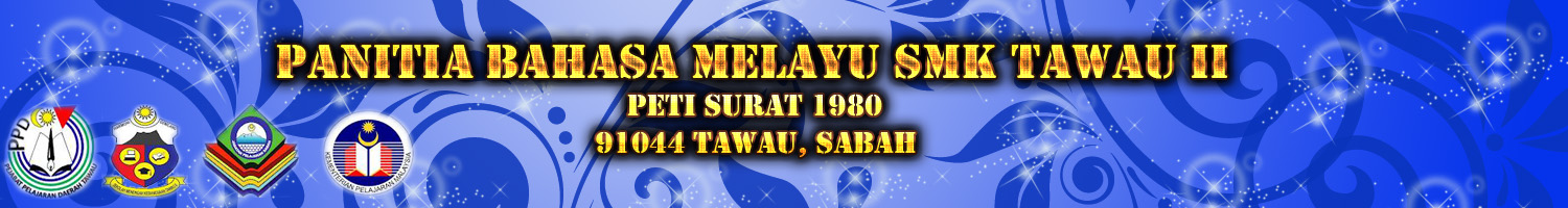 Panitia Bahasa Melayu SMK Tawau II