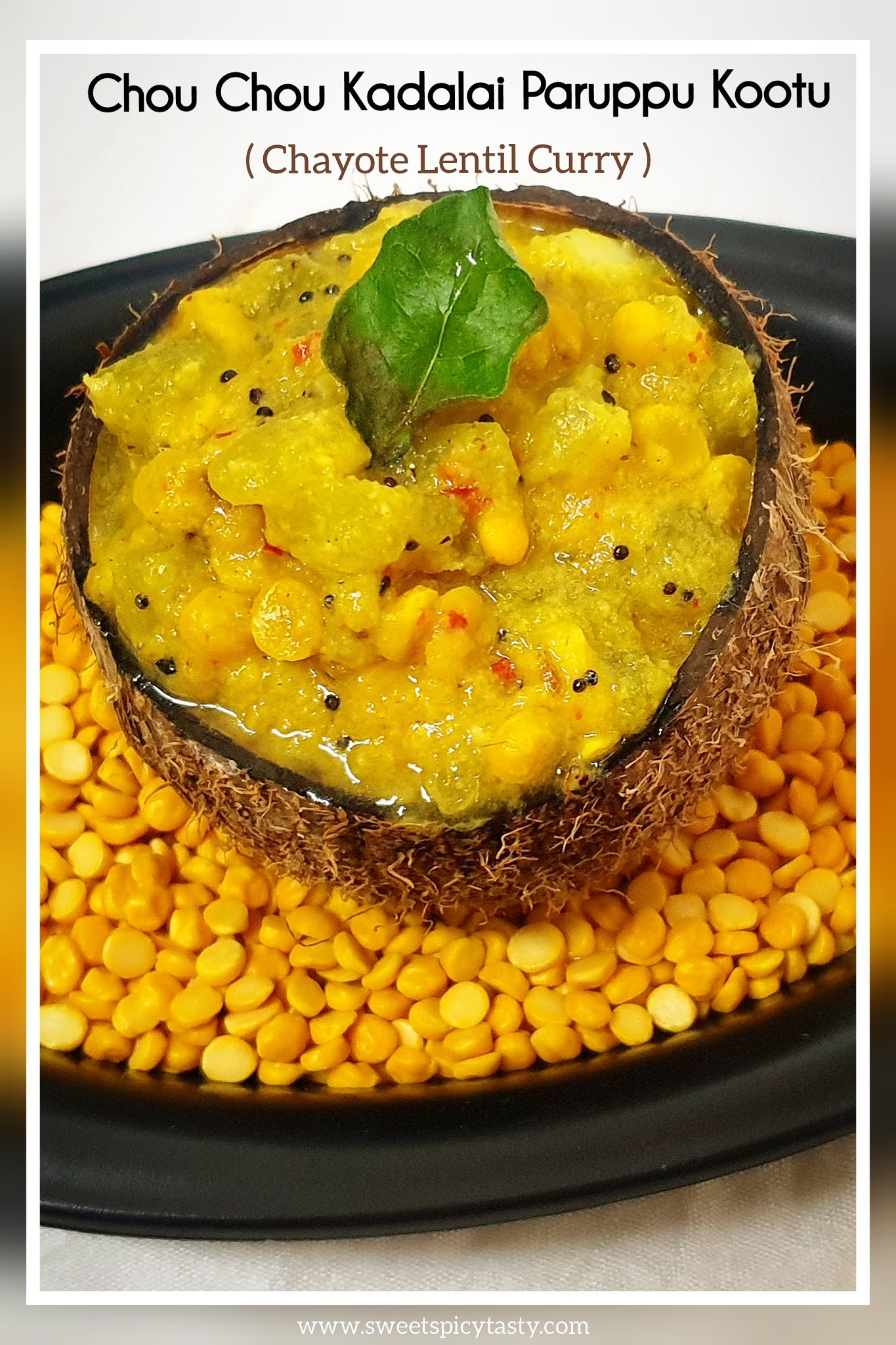 Sweet Spicy Tasty Chou Chou Kadalai paruppu Kootu Chayote Lentil