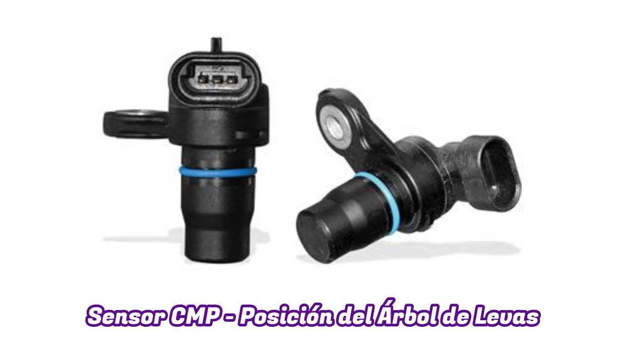 ¿Cómo Funciona el Sensor de Posición del Árbol de Levas SENSOR CMP ¿Cómo Funciona el Sensor de Posición del Árbol de Levas SENSOR CMP
