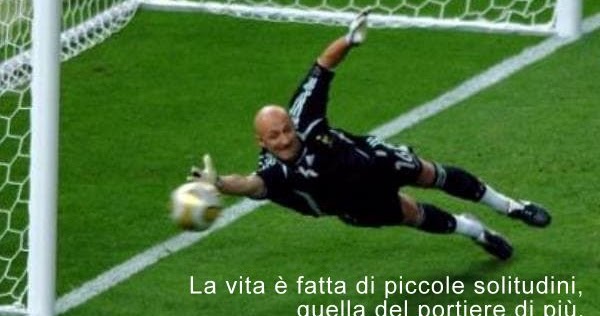 Aforismario Aforismi Frasi E Citazioni Sul Portiere Di Calcio