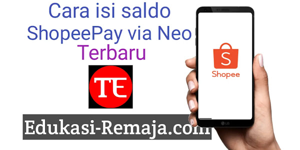 Cara Isi Saldo Shopee via Neobank Terbaru