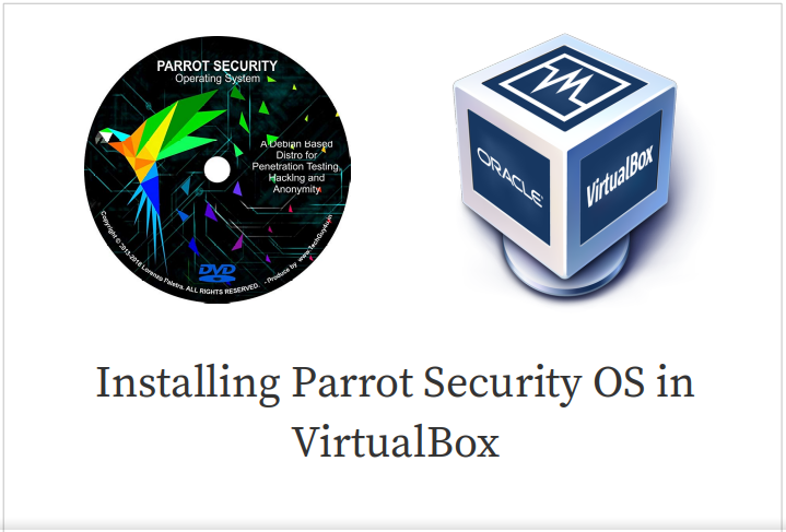 install parrot os virtualbox install parrot os virtualbox