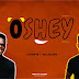 Audio: Oshey - Sontoye Ft Ebi Joseph