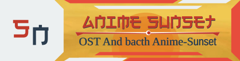 Anime Sunset : OST ANIME BATCH