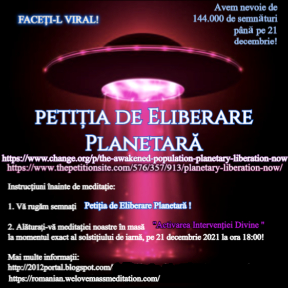 Petiția de Eliberare Planetară! - Semnați petiția și distribuiți-o! (Click pe imagine!)